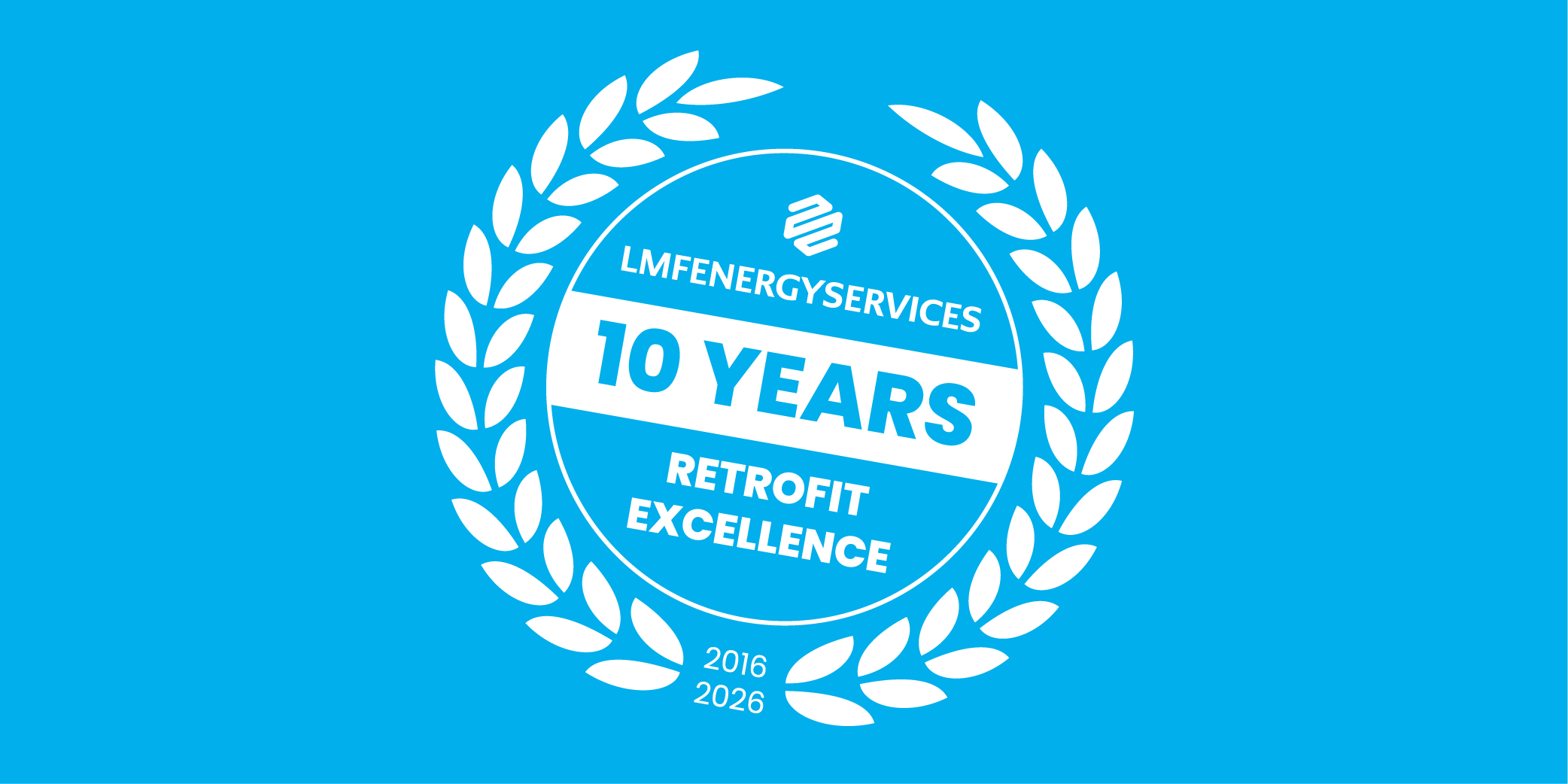 LMF 10 Years Retrofit Excelence